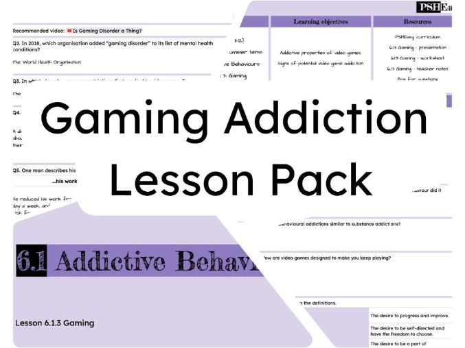 6.1.3 Gaming Addiction Lesson Pack