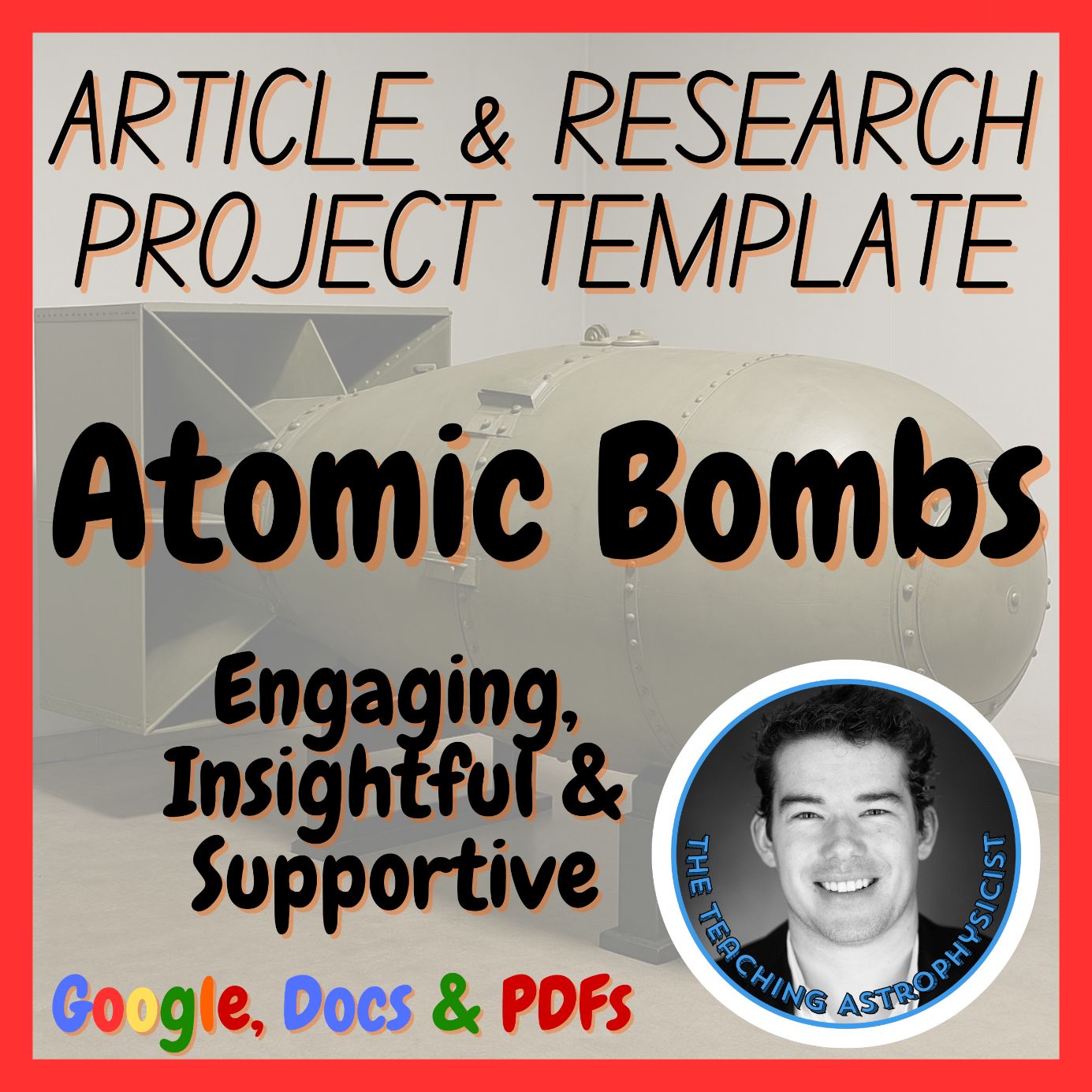 Atomic Bombs | Physics Science Article + Research Project Template