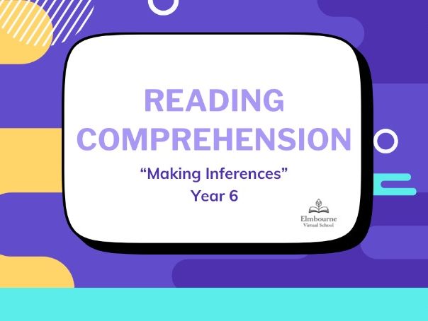 Year 6 Reading Comprehension Inference Lesson PowerPoint