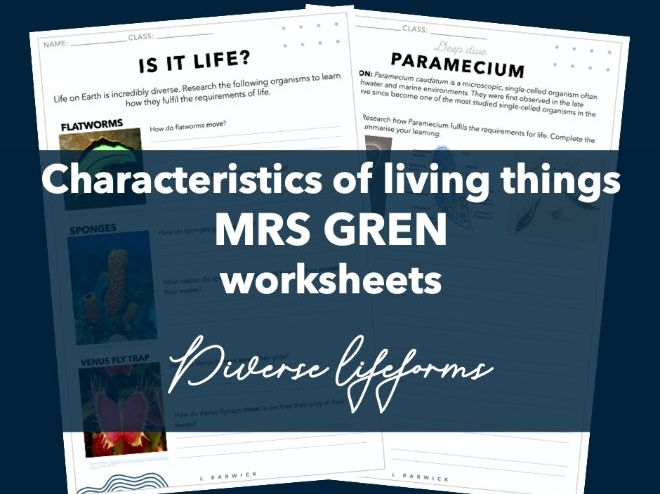 Characteristics of Living Things - MRS GREN | Worksheet & Research Task