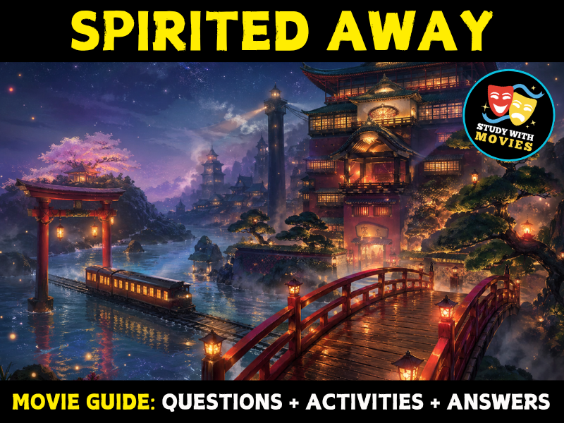 Spirited Away (2001) Movie Guide - Questions and Activities with Answers