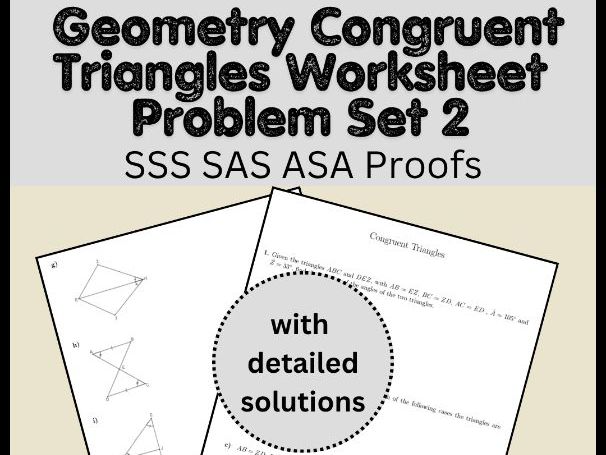 Geometry Congruent Triangles Worksheet | Problem Set 2 | SSS SAS ASA Proofs