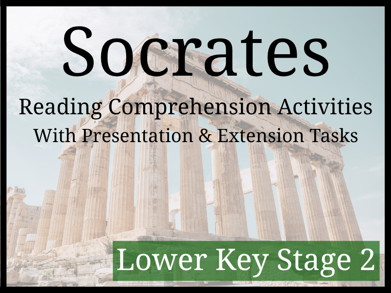 Socrates Reading Comprehension Activities | Year 3 & Year 4 | LKS2