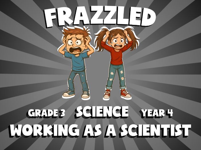 Working as a Scientist FRAZZLED Science Game | No-Prep Year 4 Review Activity
