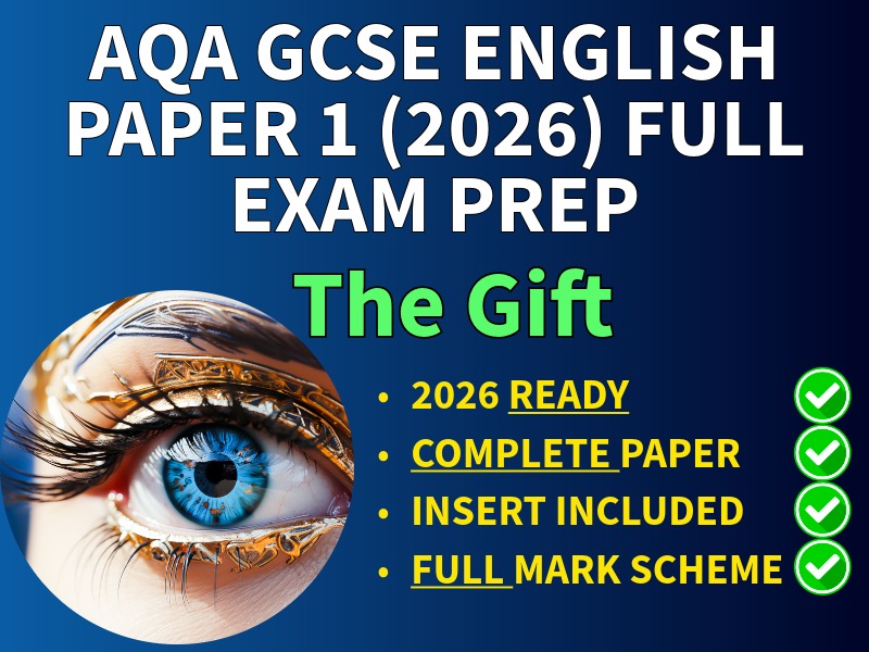 AQA Style GCSE English Language Paper 1 (2026) – The Gift – Practice Paper Inc Mark Schemes