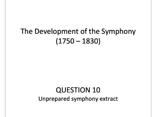 EDUQAS As Level Music - The Symphony (Question 10 - unseen symphony extract) exam questions