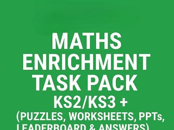 Maths Enrichment Task Pack 2026– KS2/KS3 puzzles, Problem Solving, Worksheets, Quiz & Teacher Guide