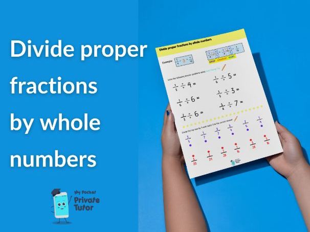 Divide proper fractions by whole numbers