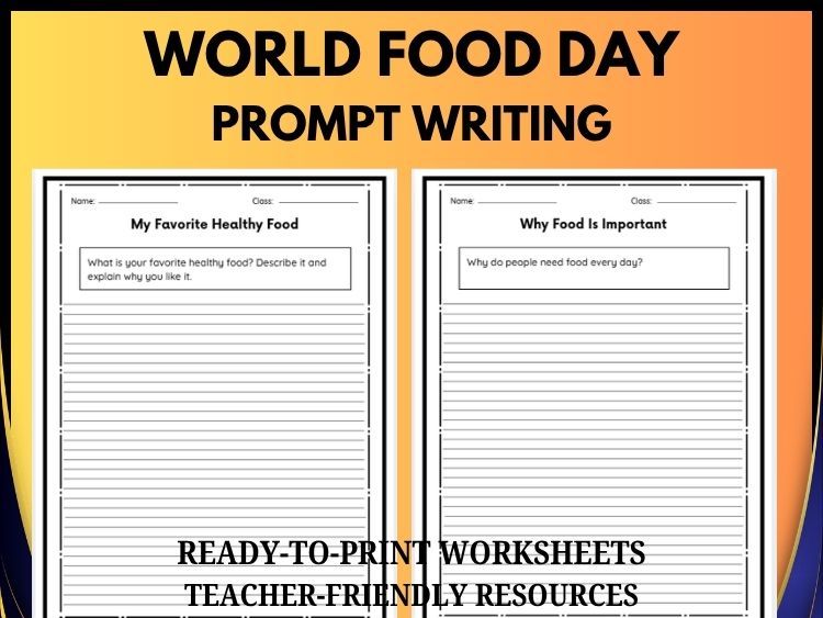 World Food Day Writing Prompts for Grades 2–8 | Food-Themed Writing Activities