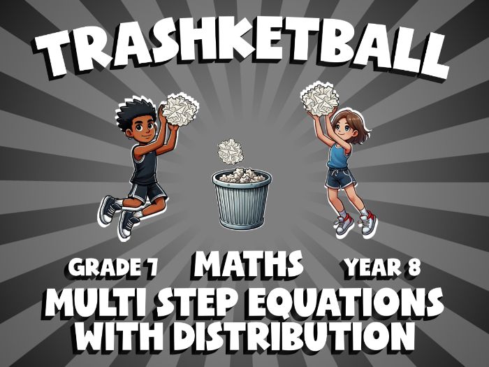 Multi Step Equations with Distribution TRASHKETBALL Maths Game | No-Prep Year 8 Review Activity