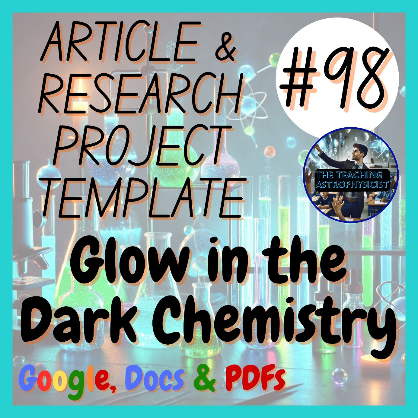 Glow in the Dark Chemistry Article + Research Project Template | Digital + Print