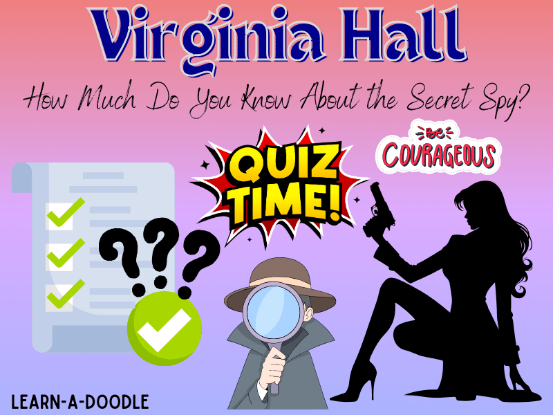 Virginia Hall Tick-the-Box Quiz: How Much Do You Know About the Secret Spy?