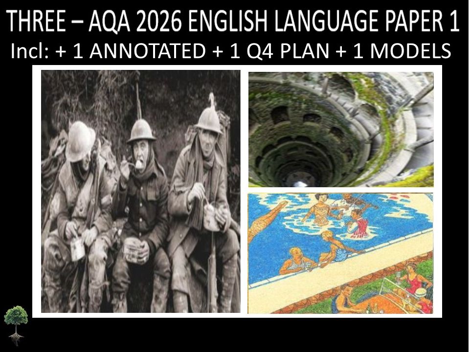 THREE - AQA PAPER 1 | 2026 FULL MOCKS | ANNOTATED | Q4 PLAN | MODELS