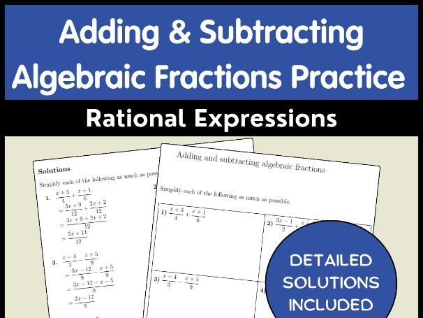 Adding & Subtracting Algebraic Fractions Practice Worksheet Rational Expressions