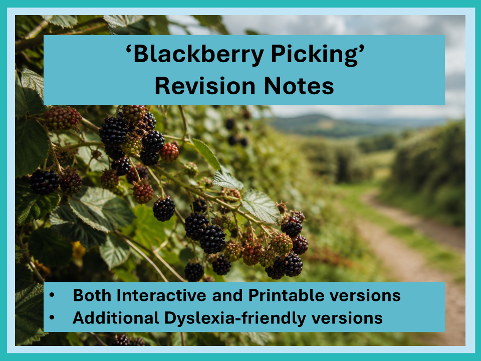 Blackberry Picking Revision Notes -  Interactive and Dyslexia-friendly