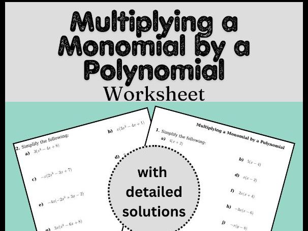 Multiplying a Monomial by a Polynomial Worksheet (with solutions)