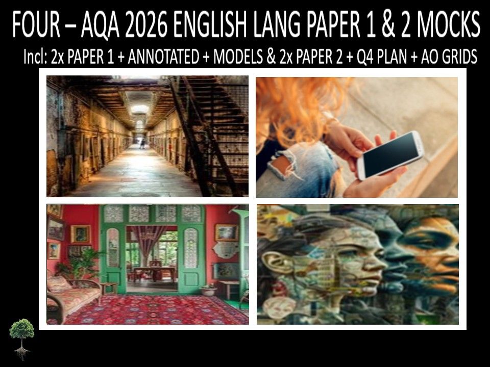 FOUR - AQA PAPER 1 & 2 | 2026 FULL MOCKS | ANNOTATED | Q4 PLAN | AO GRIDS | MODELS