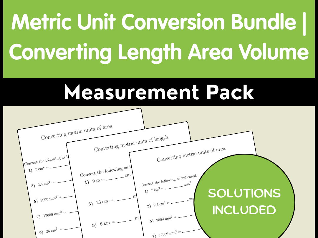 Metric Unit Conversion Bundle | Converting Length Area Volume Measurement Pack