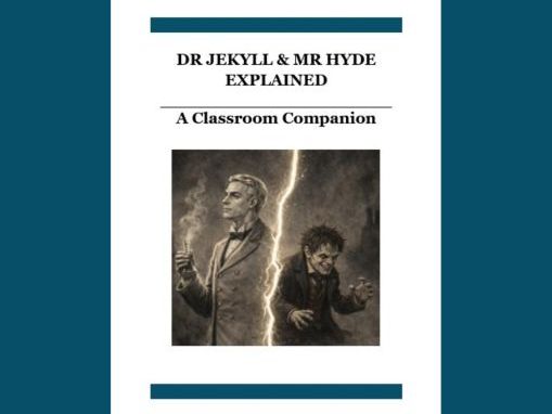 Dr Jekyll and Mr Hyde - A Classroom Companion