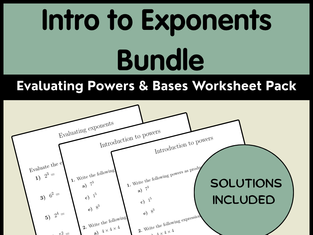 Intro to Exponents Bundle | Evaluating Powers & Bases Worksheet Pack