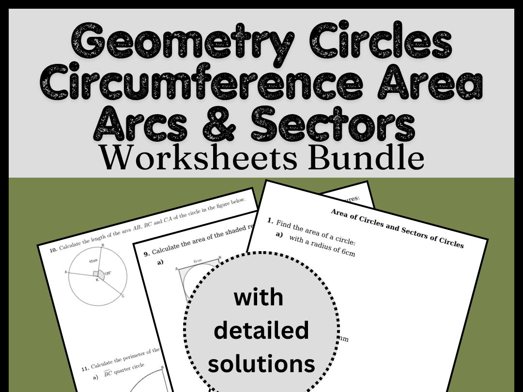 Geometry Circles Circumference Area Arcs & Sectors Worksheets Bundle