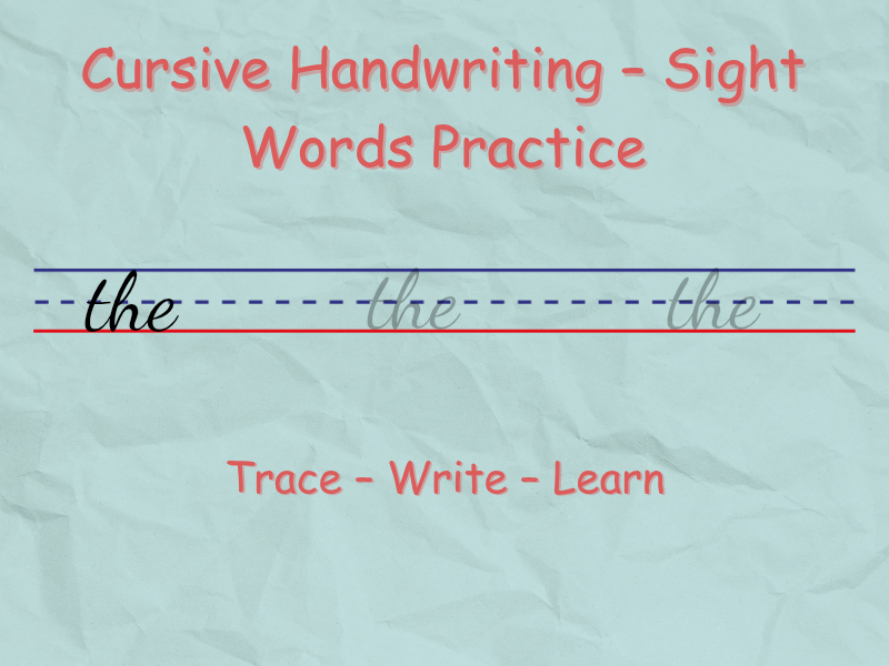 Cursive Handwriting – Sight Words Practice | EYFS / KS1