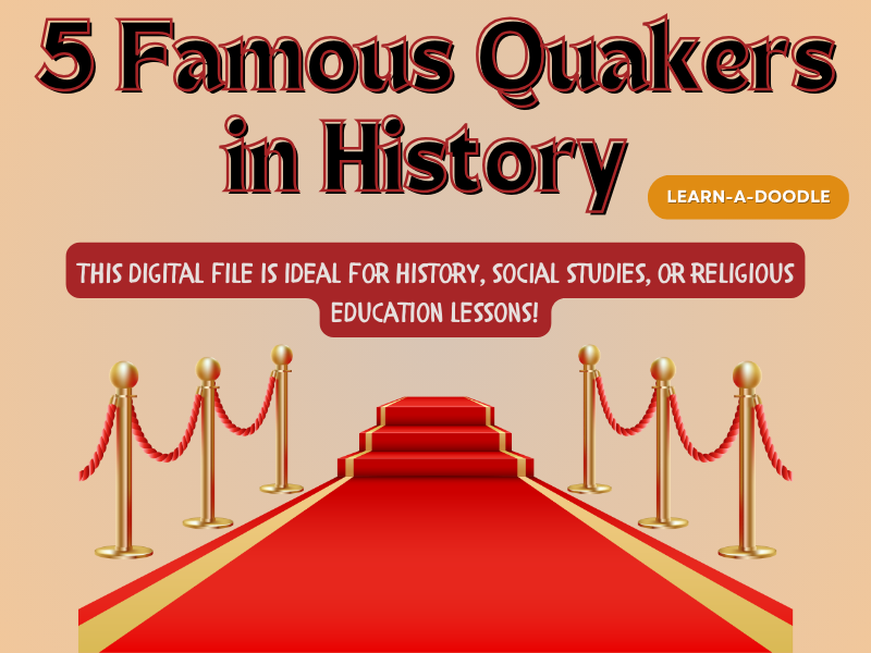 5 Famous Quakers in History ~ A Look at Their Lasting Impact