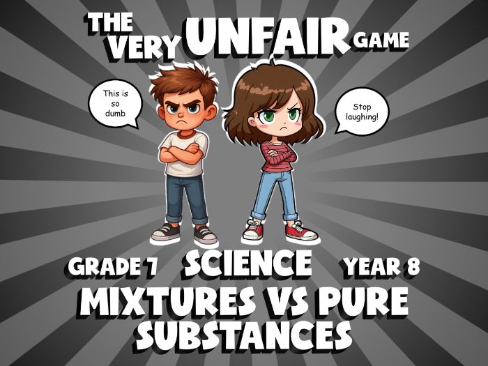 Mixtures vs Pure Substances VERY UNFAIR GAME | No-Prep Year 8 Science Review Activity