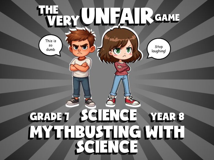 Mythbusting with Science VERY UNFAIR GAME | No-Prep Year 8 Science Review Activity