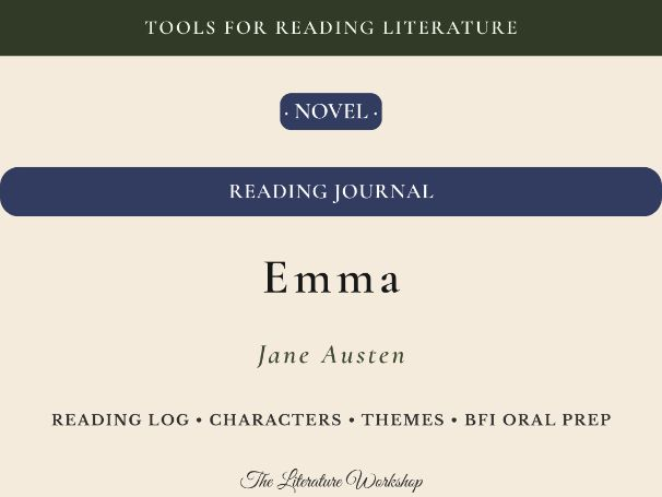 Emma – Reading Journal: Reading Log, Characters & BFI Oral Exam Prep