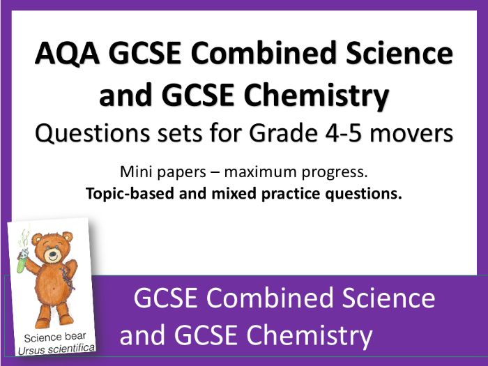 Questions Sets, Grade 4-5 Movers - AQA GCSE Combined Science Chemistry and GCSE Chemistry x 12