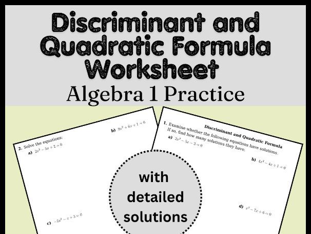 Discriminant and Quadratic Formula Worksheet - Algebra 1 Practice