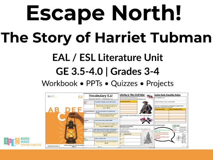 Escape North! The Story of Harriet Tubman – EAL Non-Fiction Literature Unit (GE 3.5–4.0)