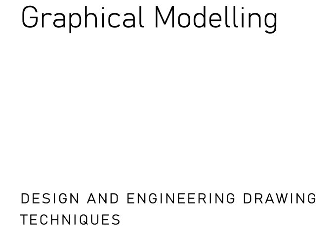 Graphic Modelling Techniques