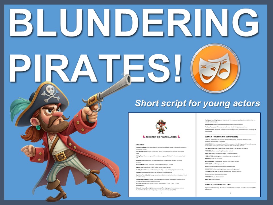 The Great Big Pirate Blunder: A swashbuckling script for young actors