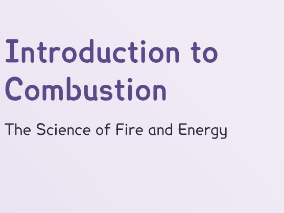 Y8 - Introduction to Combustion
