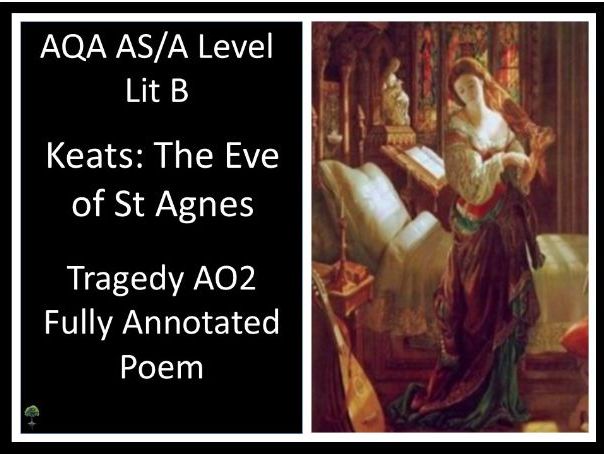 KEATS – THE EVE OF ST AGNES | AO 2 Annotated Poem - LIT B Tragedy