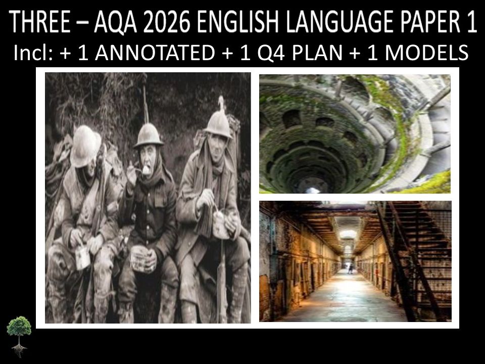 THREE - AQA PAPER 1 | 2026 FULL MOCKS | ANNOTATED | Q4 PLAN | MODELS