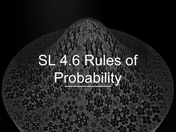 IB Math AI SL 4.6 - Rules of Probability