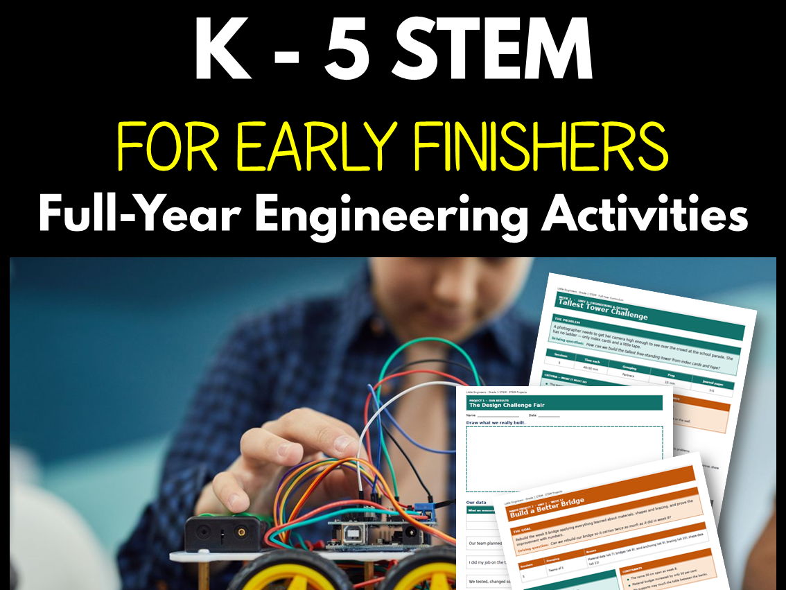 K - 5 STEM for Early Finishers Bundle | Full-Year Engineering Activities