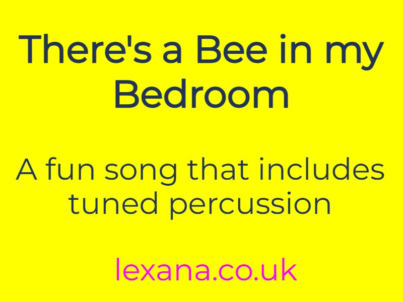 There's a Bee in My Bedroom (fun song with tuned percussion)