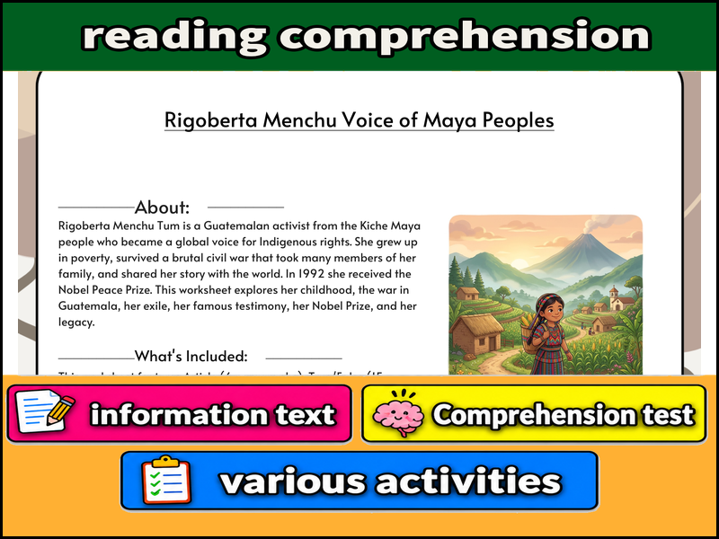 Rigoberta Menchu Voice of Maya Peoples  & Comprehension Test