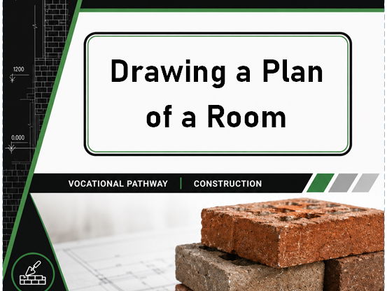 Unit CON5 - Drawing a Plan of a Room