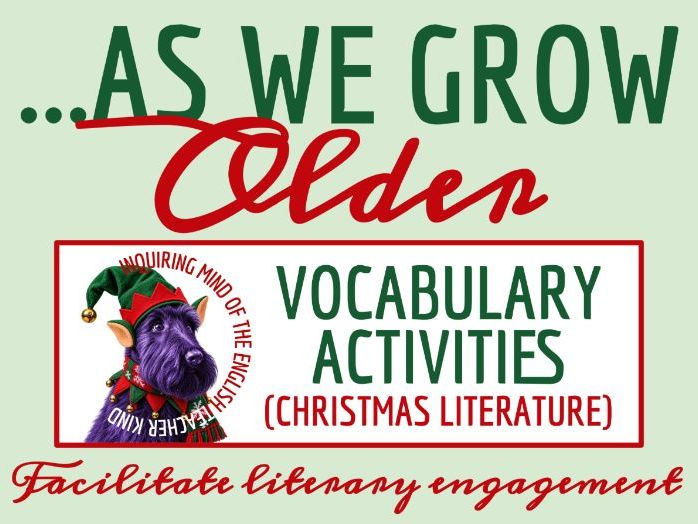 "What Christmas Is as We Grow Older" by Charles Dickens Vocabulary Activities