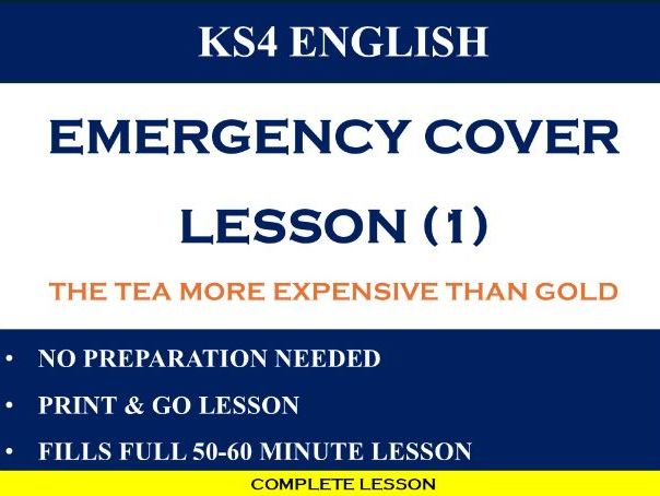 KS4 No-Prep English Emergency Cover (1): The Tea More Expensive Than Gold