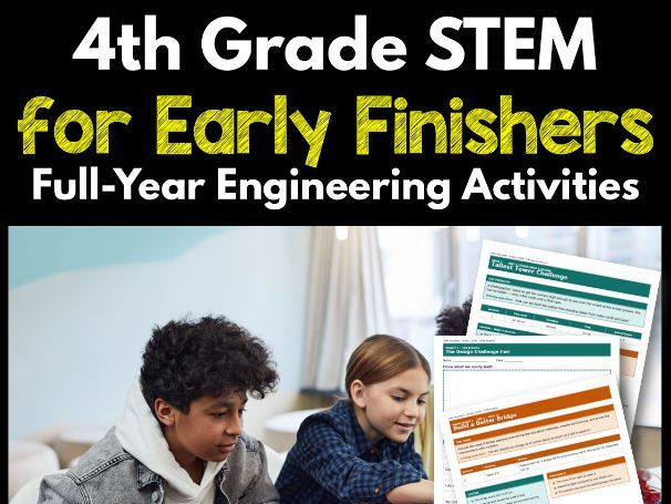 4th Grade STEM for Early Finishers | Full-Year Engineering Activities
