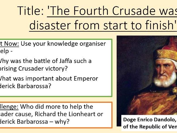 KS3 Crusades L6 - The Fourth Crusade
