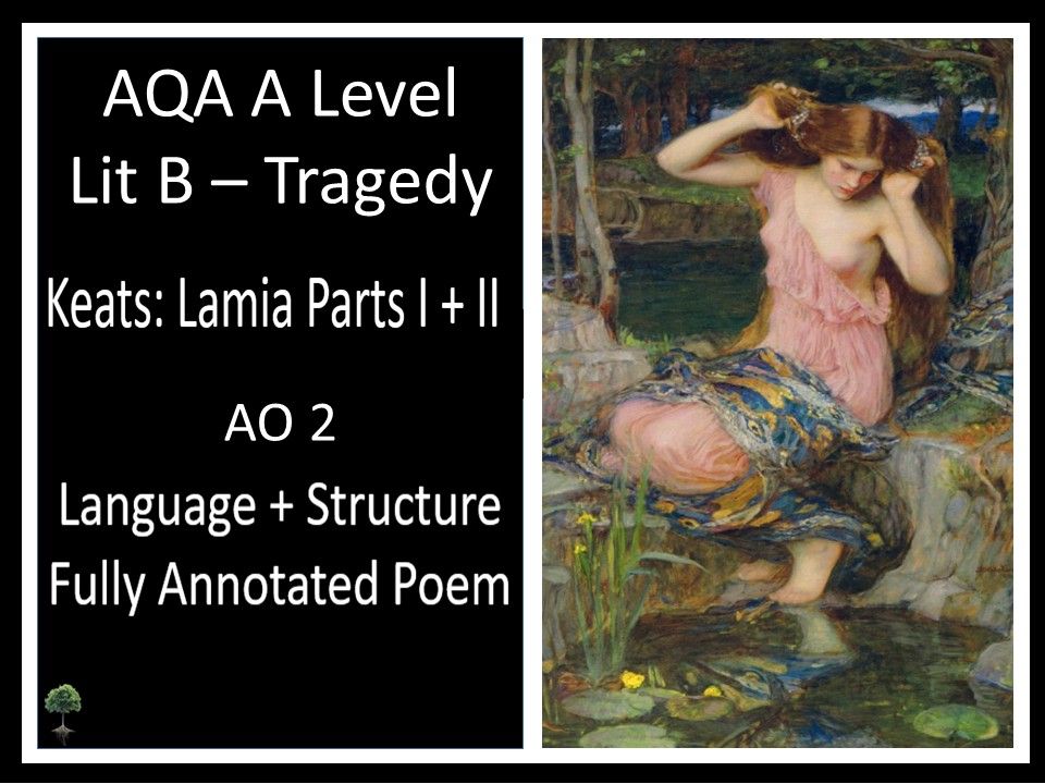 KEATS – LAMIA Parts 1 + 2 | AO 2 Language + Structure Annotated Poem