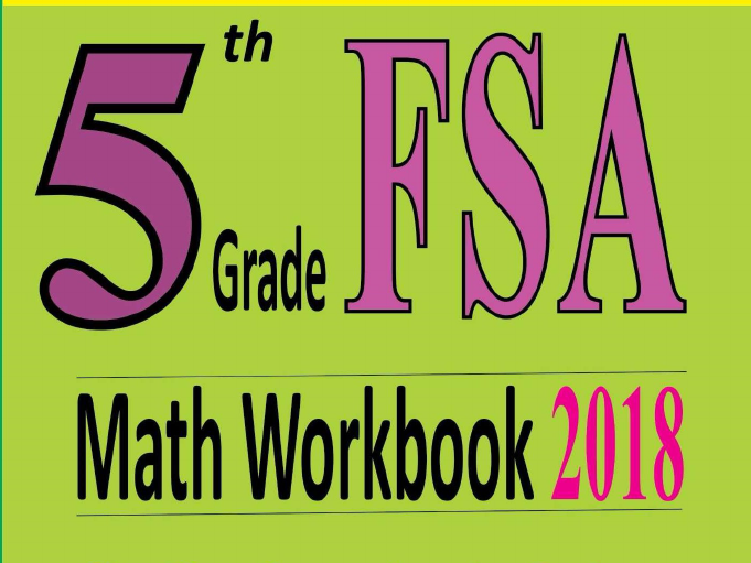 5th Grade FSA Math Workbook 2018: The Most Comprehensive Review for the Math