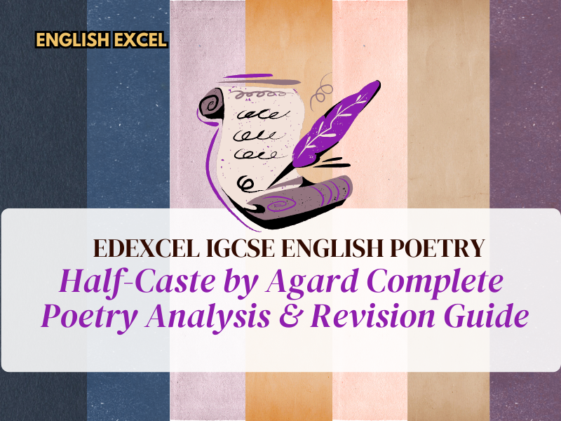 IGCSE English Literature: Half-Caste by John Agard – Complete Poetry Analysis and Revision Guide